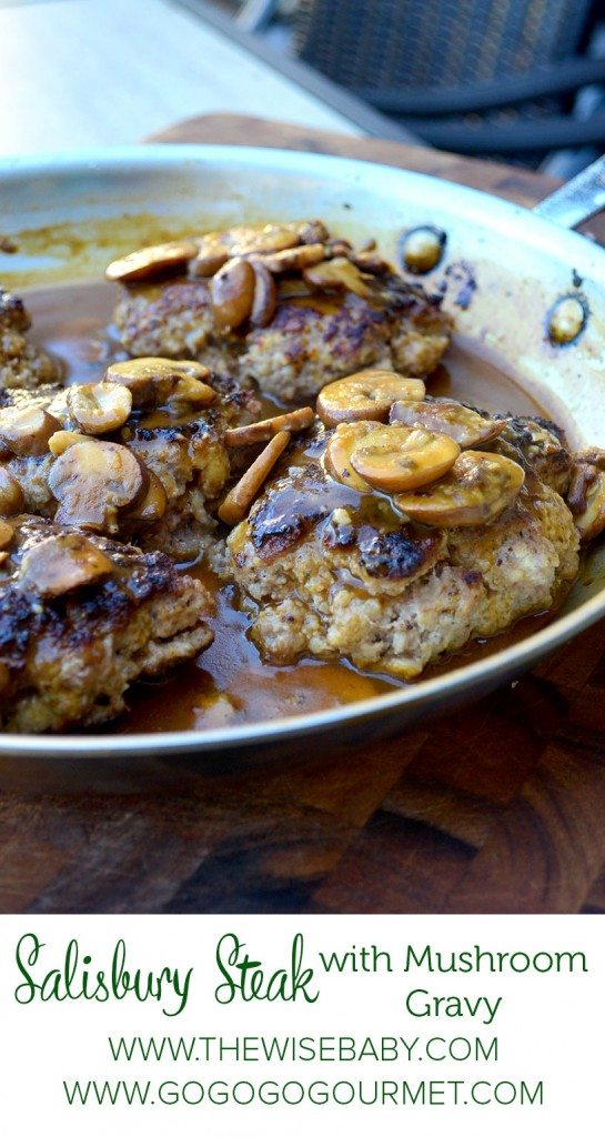 Fast, Simple and Delicious Salisbury Steak | Go Go Go Gourmet