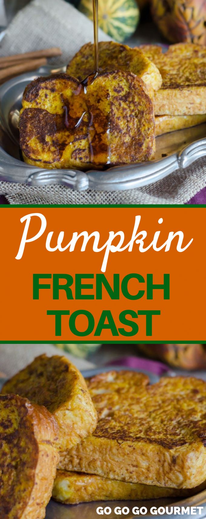 No need to bake an overnight casserole, this Pumpkin French Toast recipe is easy enough to make the morning of! It's the perfect breakfast for fall, and all of the family will enjoy it! #gogogogourmet #pumpkinfrenchtoast #easybreakfastrecipes #fallbreakfastrecipes #pumpkinrecipes via @gogogogourmet