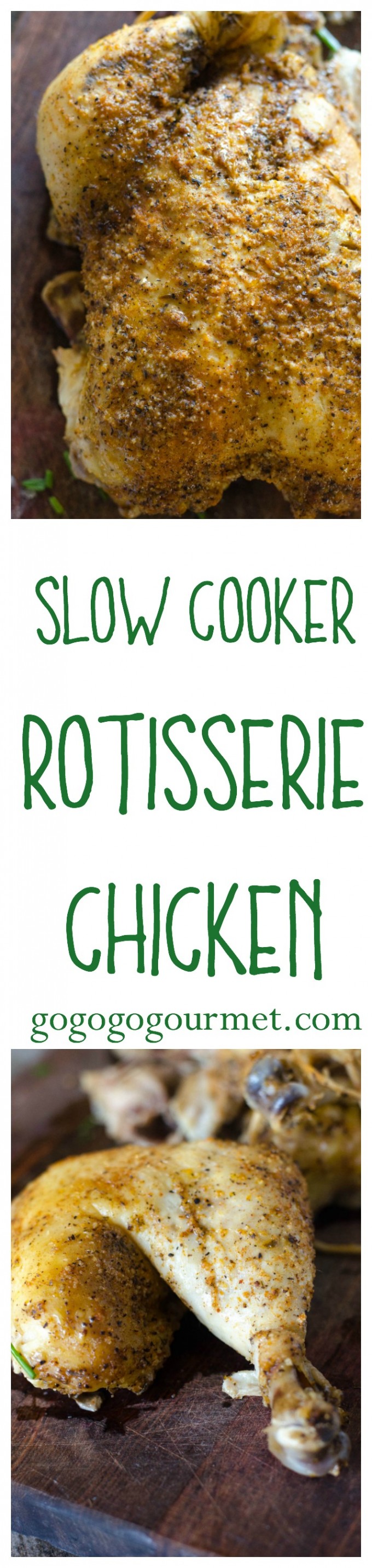 Simplify your weeknights. Take the guesswork out of dinner with this Slow Cooker Rotisserie Chicken. The crockpot makes it so easy! | Go Go Go Gourmet @Go Go Go Gourmet via @gogogogourmet