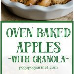 A new, super-easy fall side dish! Oven Baked Apples with Granola | Go Go Go Gourmet @gogogogourmet