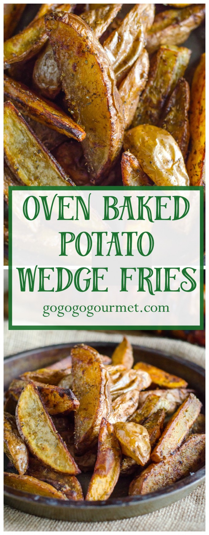 These Oven Baked Potato wedges are PERFECT- crispy on the outside, and soft and fluffy on the inside! Seasoned Oven Baked Potato Wedge Fries #gogogogourmet #ovenbakedpotatowedges #homemadefries #potatowedges #easysidedish via @gogogogourmet