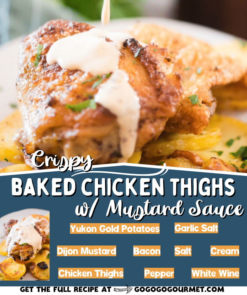 This Crispy Baked Chicken Thigh recipe is out of this world! Roasted in the oven on a sheet pan with potatoes and bacon, it gets drizzled with a creamy mustard sauce! #chicken #chickenthighs #easydinner #bacon #gogogogourmet via @gogogogourmet