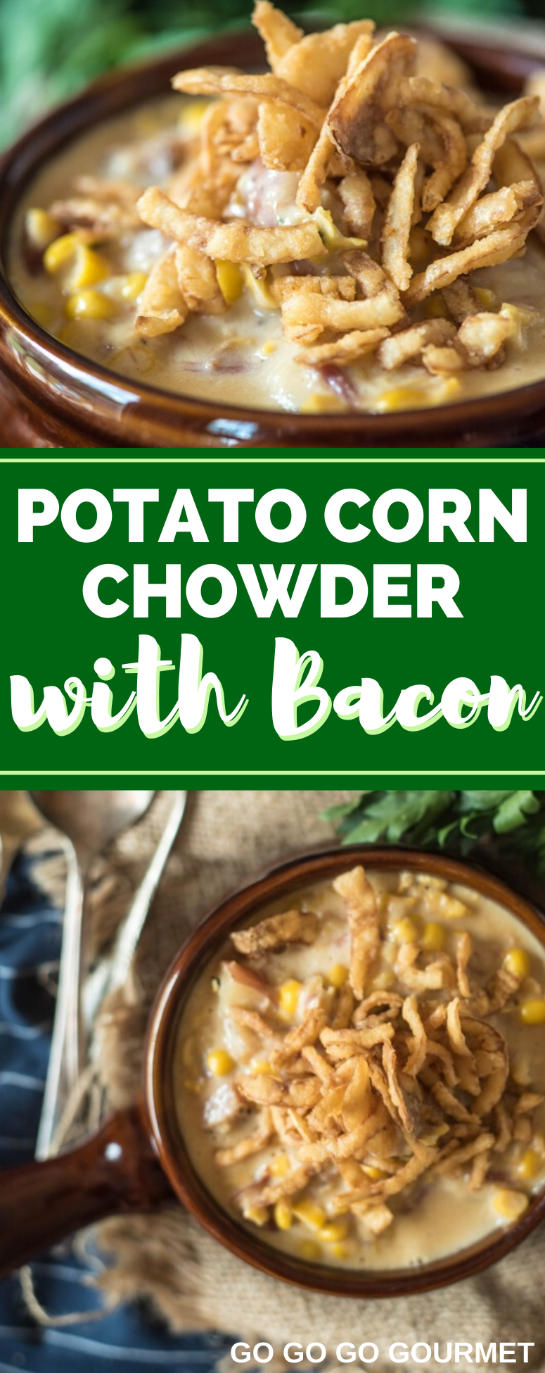 This easy Potato Corn Chowder with Bacon is even better than the Pioneer Woman recipe! It's comforting, delicious and simple to make! #gogogogourmet #potatocornchowder #cornchowder #comfortingsoup #souprecipes via @gogogogourmet