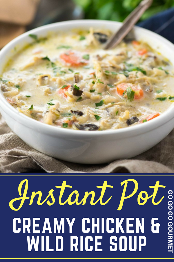 This easy Creamy Chicken & Wild Rice Soup can be made in the Instant Pot, crockpot or on the stovetop! It's the perfect Panera copycat recipe, and it's ready in under 30 minutes! #chickenandwildricesoup #copycatpanerarecipes #comfortfoodrecipes #gogogogourmet via @gogogogourmet