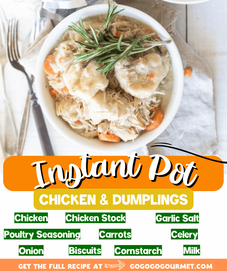 This Instant Pot Chicken and Dumplings recipe is made easy with biscuits from the can! It is one of the best easy recipes when you are craving comfort food. Forget the Bisquick biscuits, these Pillsbury biscuits are even better! Dinner from scratch, made in the electric pressure cooker for the win! #gogogogourmet #instantpotchickenanddumplings #easyinstantpotrecipes #comfortfoodrecipes via @gogogogourmet